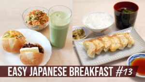 EASY JAPANESE BREAKFAST #13 And GYOZA, a Popular Food in Japan for Dinner